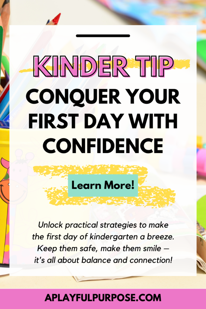 Conquer your first day of kindergarten with confidence